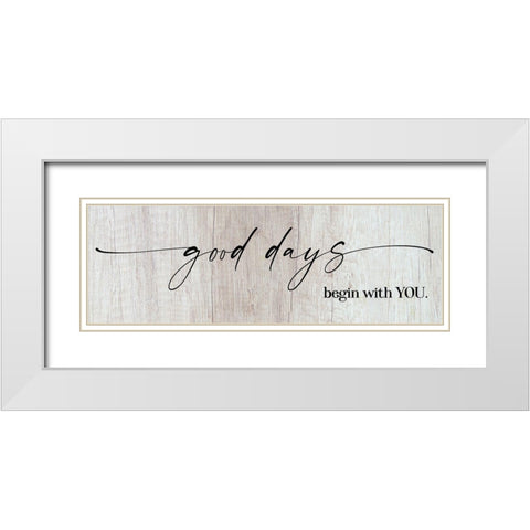 Good Days White Modern Wood Framed Art Print with Double Matting by Hogan, Melody