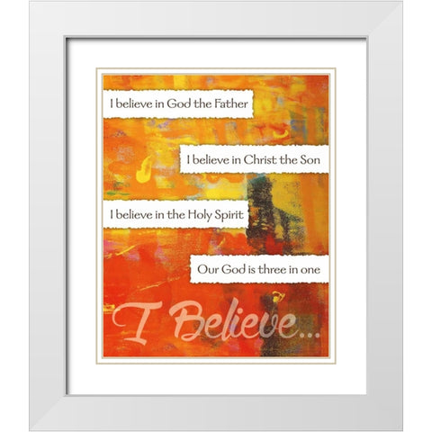 I Believe Confirmation 4 White Modern Wood Framed Art Print with Double Matting by Hogan, Melody