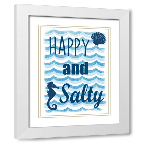 Happy And Salty White Modern Wood Framed Art Print with Double Matting by Prime, Marcus