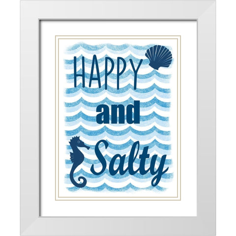 Happy And Salty White Modern Wood Framed Art Print with Double Matting by Prime, Marcus