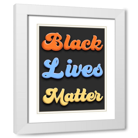 Bright BLM White Modern Wood Framed Art Print with Double Matting by Prime, Marcus