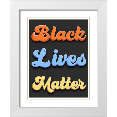 Bright BLM White Modern Wood Framed Art Print with Double Matting by Prime, Marcus