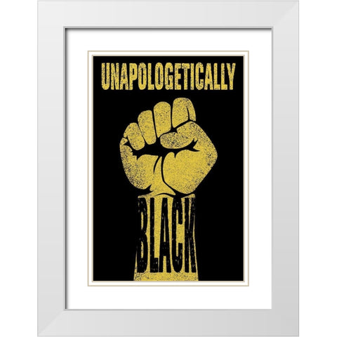 Unapologetically Black White Modern Wood Framed Art Print with Double Matting by Prime, Marcus