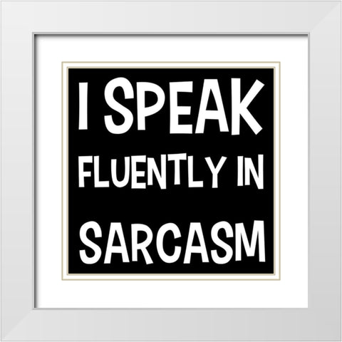 Fluently Speaking White Modern Wood Framed Art Print with Double Matting by Prime, Marcus