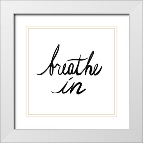 Breathe In White Modern Wood Framed Art Print with Double Matting by Prime, Marcus