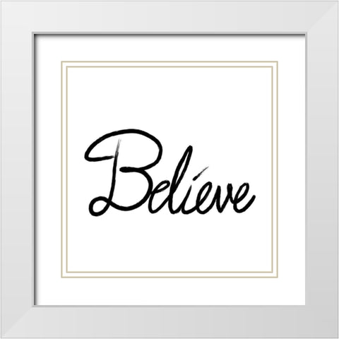 Believe White Modern Wood Framed Art Print with Double Matting by Prime, Marcus