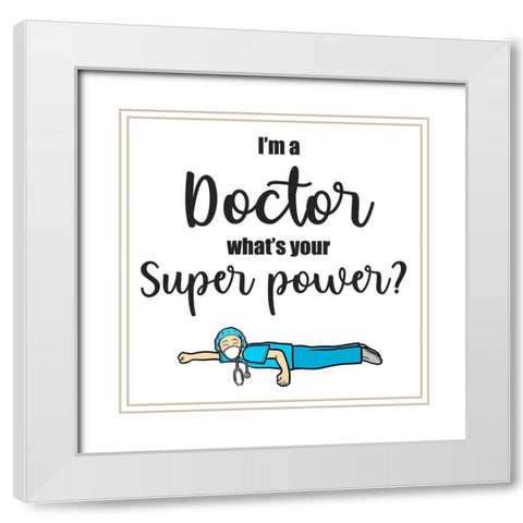 Super Doctor White Modern Wood Framed Art Print with Double Matting by Prime, Marcus