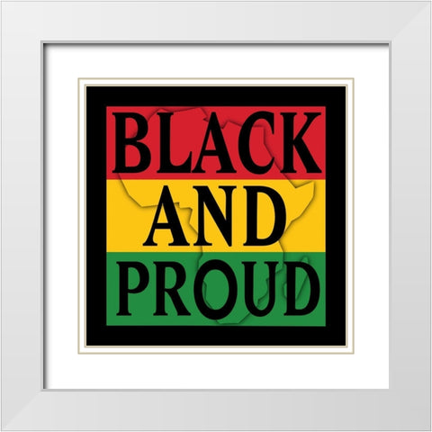 Black and Proud 1 White Modern Wood Framed Art Print with Double Matting by Prime, Marcus