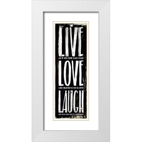 Live Love Laugh White Modern Wood Framed Art Print with Double Matting by Villa, Mlli