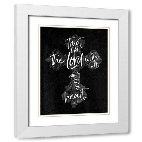 Trust Lord White Modern Wood Framed Art Print with Double Matting by Villa, Mlli