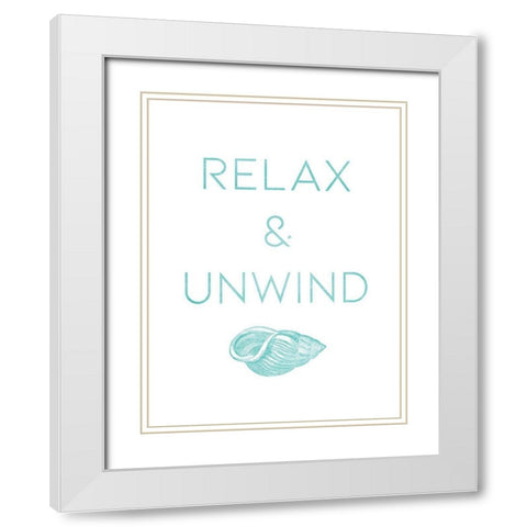 Relax And Unwind White Modern Wood Framed Art Print with Double Matting by Villa, Mlli