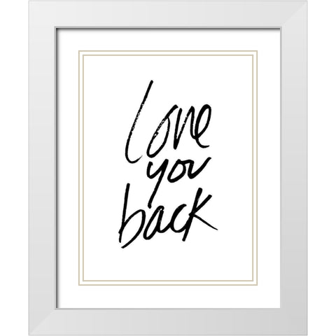 Love You Back White Modern Wood Framed Art Print with Double Matting by Villa, Mlli