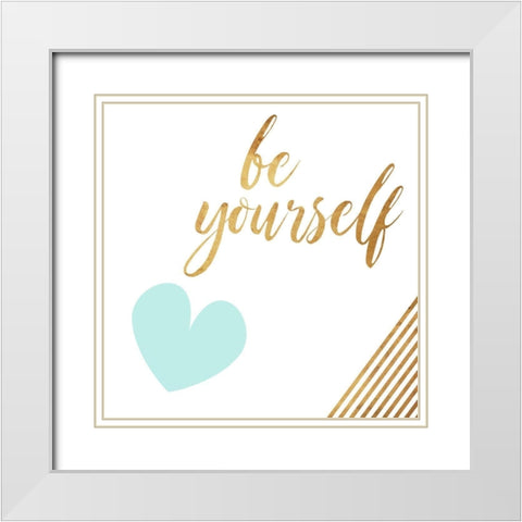 Be Yourself Heart Teal White Modern Wood Framed Art Print with Double Matting by Villa, Mlli