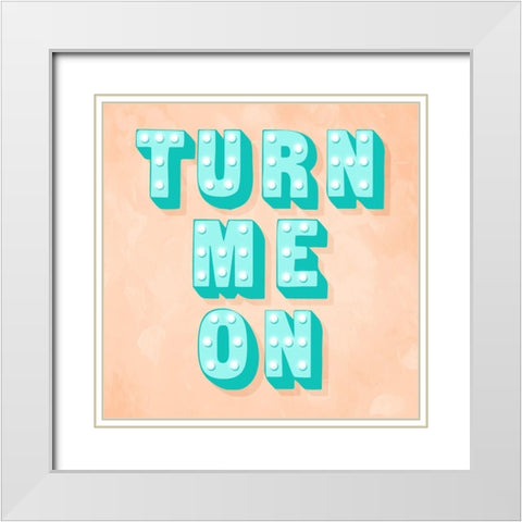 Turn Me On White Modern Wood Framed Art Print with Double Matting by Villa, Mlli
