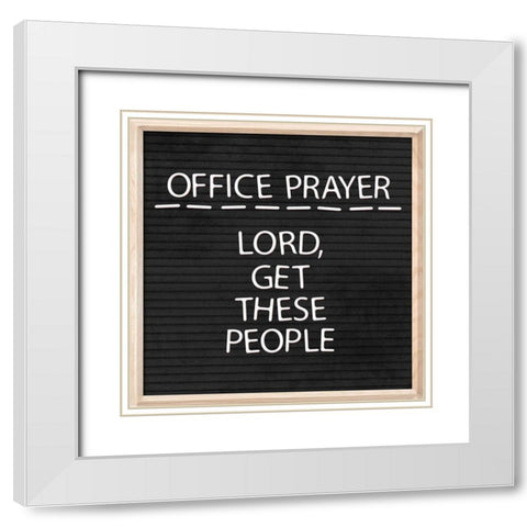 Office Prayer White Modern Wood Framed Art Print with Double Matting by Villa, Mlli