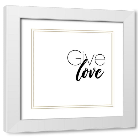 Give Love White Modern Wood Framed Art Print with Double Matting by Villa, Mlli