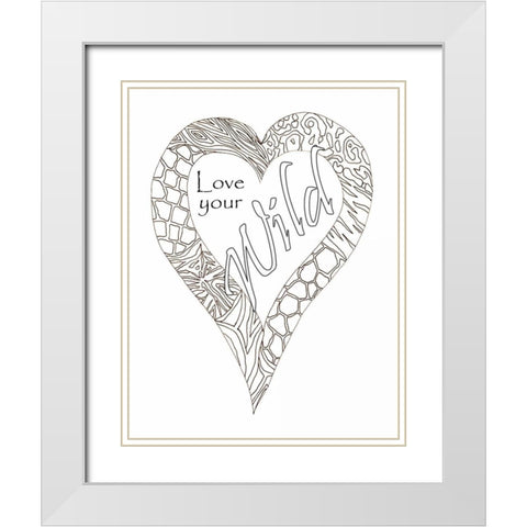 Heart Love Your Wild 2 White Modern Wood Framed Art Print with Double Matting by Pearson, Debbie