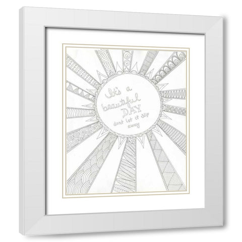 Beautiful Day White Modern Wood Framed Art Print with Double Matting by Varacek, Pam