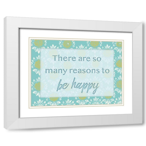 Happy Reasons 1 White Modern Wood Framed Art Print with Double Matting by Lula Bijoux and Company