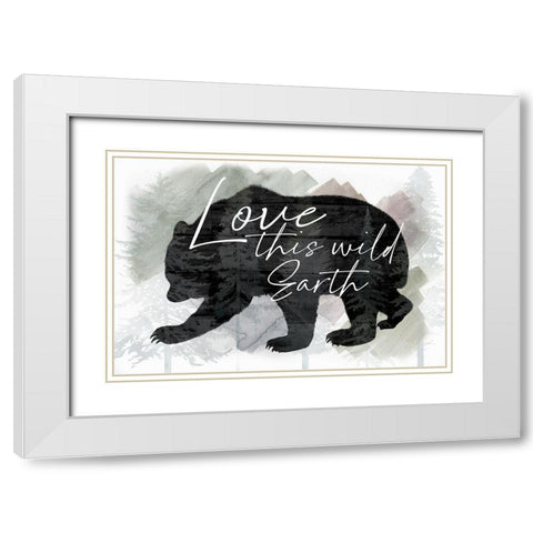 Love This Wild Earth White Modern Wood Framed Art Print with Double Matting by Lula Bijoux and Company