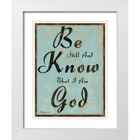 Psalms 46-10 White Modern Wood Framed Art Print with Double Matting by Lewis, Sheldon