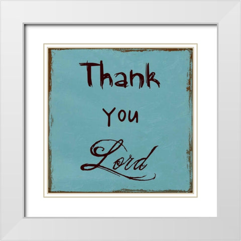 Thank You Lord White Modern Wood Framed Art Print with Double Matting by Lewis, Sheldon