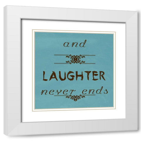Laughter Never Ends White Modern Wood Framed Art Print with Double Matting by Lewis, Sheldon