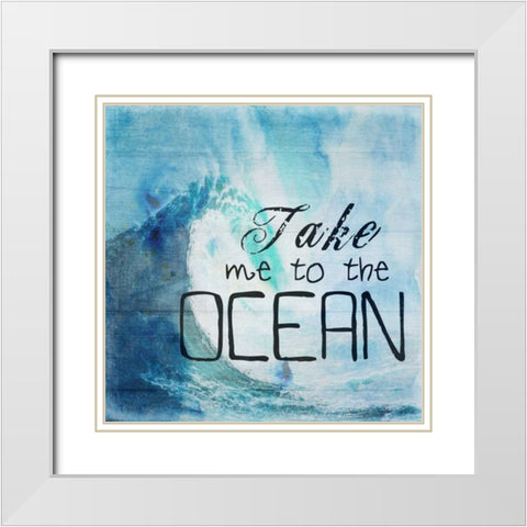 Take Me To The Ocean White Modern Wood Framed Art Print with Double Matting by Lewis, Sheldon