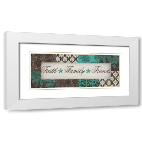FAITH FAMILY FRIENDS  White Modern Wood Framed Art Print with Double Matting by Greene, Taylor