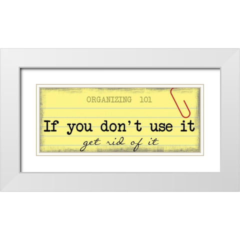Get Rid Of It White Modern Wood Framed Art Print with Double Matting by Greene, Taylor