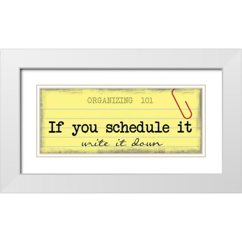 Write It Down White Modern Wood Framed Art Print with Double Matting by Greene, Taylor