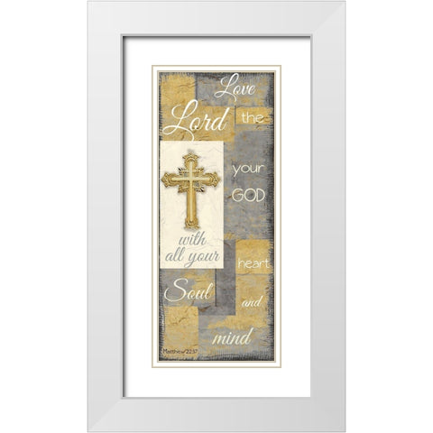 Love the Lord grey gold White Modern Wood Framed Art Print with Double Matting by Greene, Taylor