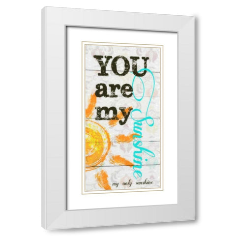 MY ONLY SUNSHINE White Modern Wood Framed Art Print with Double Matting by Greene, Taylor