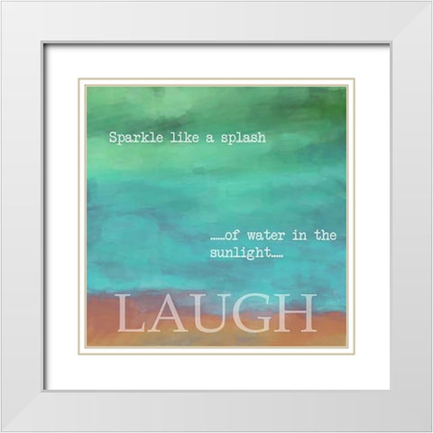 LAUGH White Modern Wood Framed Art Print with Double Matting by Greene, Taylor