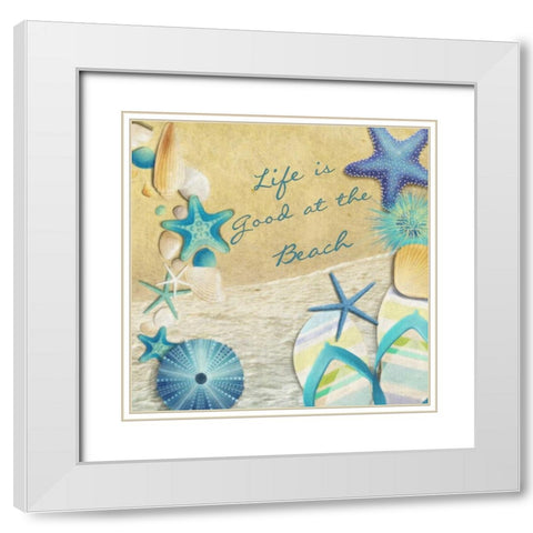 Life Is Good At The Beach White Modern Wood Framed Art Print with Double Matting by Greene, Taylor
