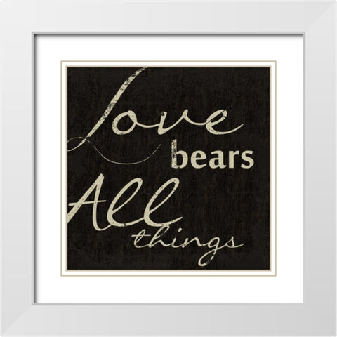 LOVE BEARS ALL White Modern Wood Framed Art Print with Double Matting by Greene, Taylor