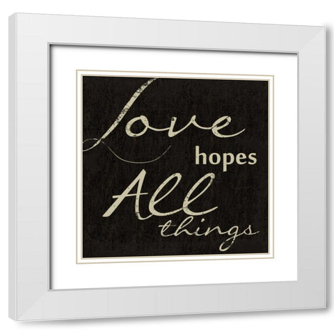 LOVE HOPES ALL E White Modern Wood Framed Art Print with Double Matting by Greene, Taylor
