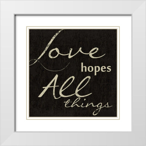 LOVE HOPES ALL E White Modern Wood Framed Art Print with Double Matting by Greene, Taylor