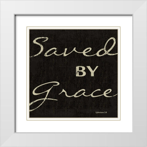 SAVED BY GRACE White Modern Wood Framed Art Print with Double Matting by Greene, Taylor
