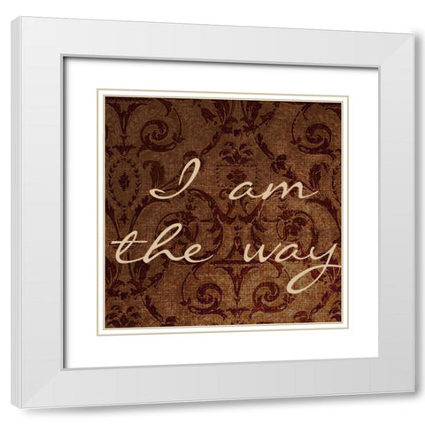 I Am The Way White Modern Wood Framed Art Print with Double Matting by Greene, Taylor
