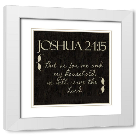 Joshua 24-15 White Modern Wood Framed Art Print with Double Matting by Greene, Taylor