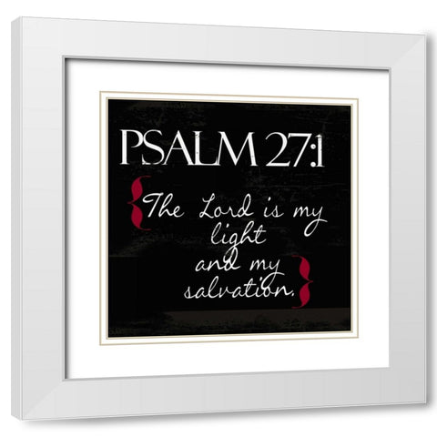 Psalm 27-1White White Modern Wood Framed Art Print with Double Matting by Greene, Taylor