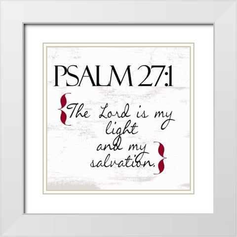 Psalm 27-1 N White Modern Wood Framed Art Print with Double Matting by Greene, Taylor