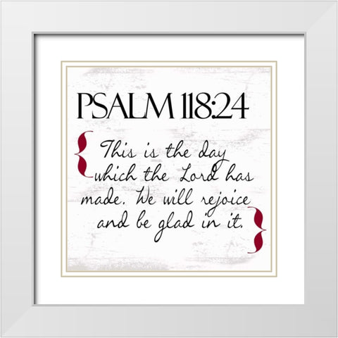 Psalms 118-24 White Modern Wood Framed Art Print with Double Matting by Greene, Taylor