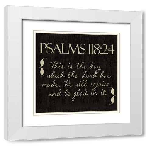 Psalms 118-24 White Modern Wood Framed Art Print with Double Matting by Greene, Taylor