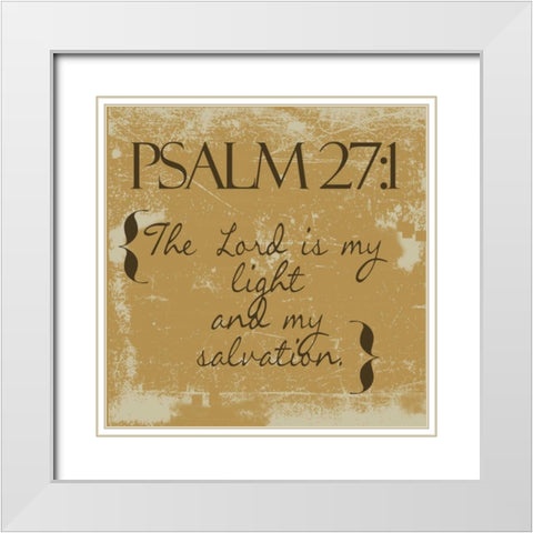 Psalms 27-1-Gold White Modern Wood Framed Art Print with Double Matting by Greene, Taylor