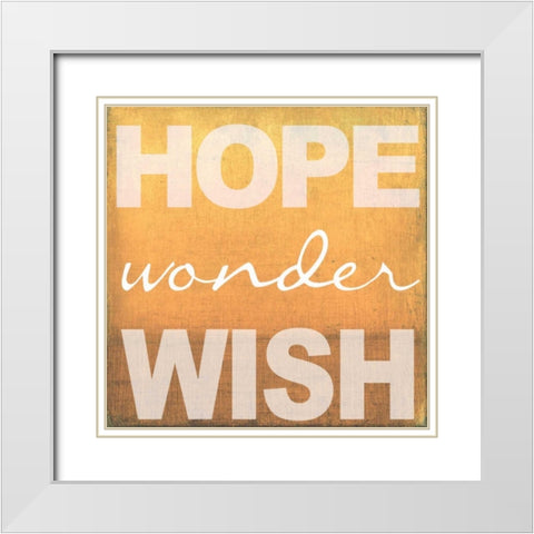 Hope Wonder Wish Orange White Modern Wood Framed Art Print with Double Matting by Greene, Taylor