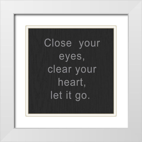 Close Your Eyes White Modern Wood Framed Art Print with Double Matting by Greene, Taylor