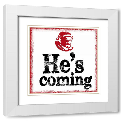 HES COMING White Modern Wood Framed Art Print with Double Matting by Greene, Taylor