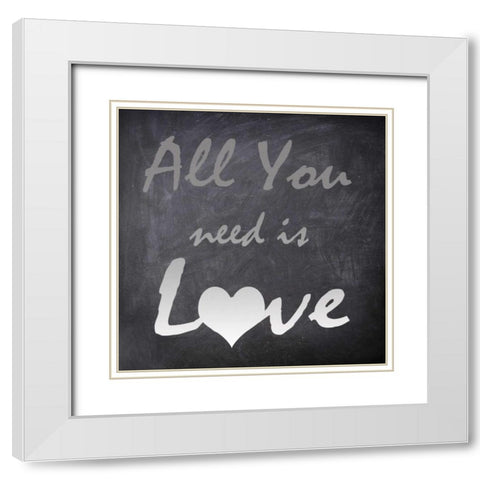 ALL YOU NEED White Modern Wood Framed Art Print with Double Matting by Greene, Taylor